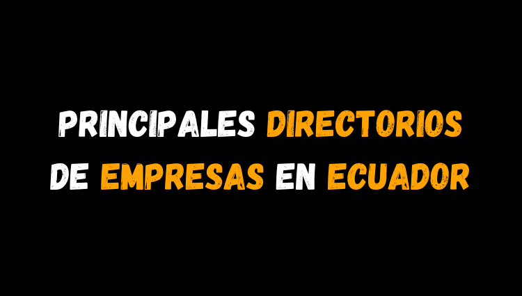 6 Directorios de Empresas en Ecuador