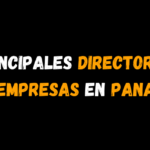 Lista de los principales Directorios de empresas en Panamá