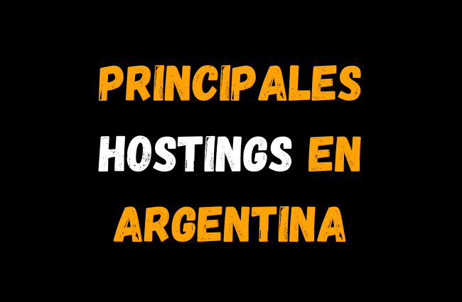 Principales proveedores de Hostings en Argentina