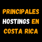 Principales Hostings en Costa Rica