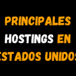 Principales Hostings en Estados Unidos