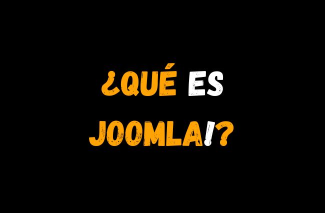 ¿Qué es Joomla!?